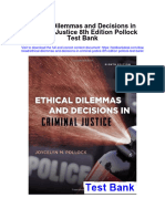 Ethical Dilemmas and Decisions in Criminal Justice 8Th Edition Pollock Test Bank Full Chapter PDF