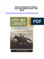 Give Me Liberty An American History Volume 1 and 2 4Th Edition Foner Test Bank Full Chapter PDF
