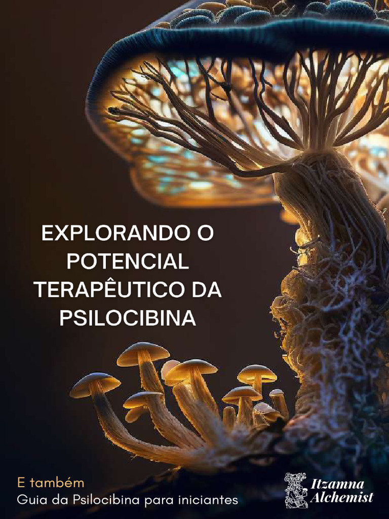 Explorando o Potencial Terapêutico Da Psilocibina | PDF | Psilocibina ...