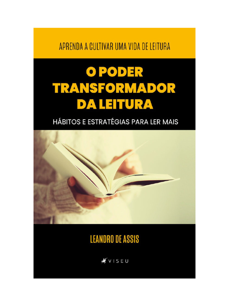O Poder Transformador Da Leitura Habitos e Estrategias para Ler Mais ...