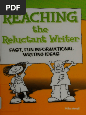 Reaching the Reluctant Writer_ Fast, Fun, Informational -- Artell, Mike -- 2005 -- Gainesville, FL_ Maupin House -- 9780929895796 -- c479bd5187189342a64ea4dd1109ff06 -- Anna’s Ar
