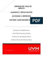 Universidad Del Valle de México Liderazgo Y Negociación Actividad 5. Entrevista Docente: Ulises Beltrán Arauz