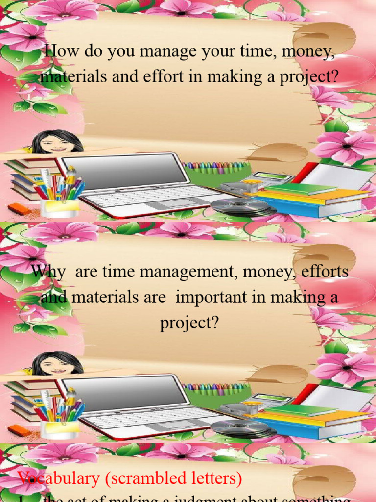 TLE 6 PPT Q3 - Time, Money, Materials And Effort In Making A Project1 | PDF