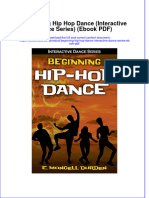 EBOOK Beginning Hip Hop Dance Interactive Dance Series Ebook PDF Download Full Chapter PDF Kindle