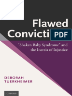 Flawed Convictions - Shaken Baby Syndrome - and The Inertia of Injustice-Oxford University Press (2015)