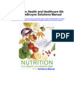 Nutrition For Health and Healthcare 6Th Edition Debruyne Solutions Manual Full Chapter PDF