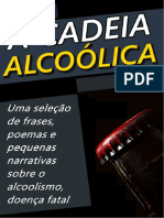 A Cadeia Alcoolica - Frases, Poemas e Reflexoes Sobre o Alcoolismo