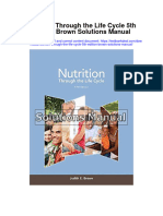 Nutrition Through The Life Cycle 5Th Edition Brown Solutions Manual Full Chapter PDF