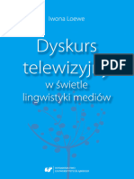 Iwona Loewe - Dyskurs Telewizyjny W Świetle Lingwistyki Mediów