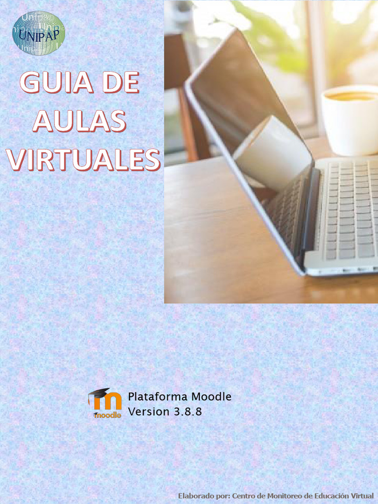 Guía Virtual para Estudiantes. UNIPAP-2021 | PDF | Moodle | Archivo de ...