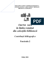 Carte Rară În Limba Română Din Colecţiile Bibliotecii: Contribuţii Bibliografice: Fascicula 2