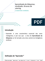 Semana 1 - Aprendizado de Máquinas. Tipos de Aprendizado. Árvores de Decisão