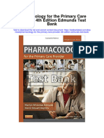 Pharmacology For The Primary Care Provider 4Th Edition Edmunds Test Bank Full Chapter PDF