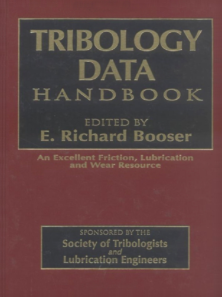 The handbook of tribology data an excellent friction lubrication and