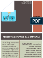 Staffing Karyawan - KLP 4 Presentasi