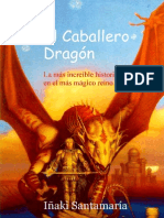 Iñaki Santamaría Carbajo - El Caballero Dragon