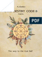 The Destiny Code Matrix. The Way To The True Se... (Z-Library)