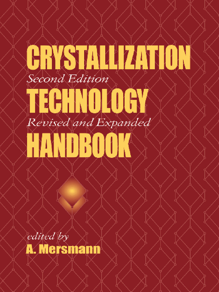 A. Mersmann - Crystallization Technology Handbook, Second Edition ...