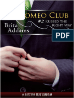 Rubbed The Right Way (Romeo Club)