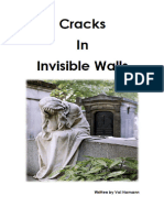 Cracks in Invisible Walls