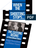 When The Shooting Stops The Cutting Begins A Film Editors Story Original Retailnbsped 0306802724 978 0306802720