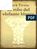 El Robó Del Elefante Blanco de Mark Twain