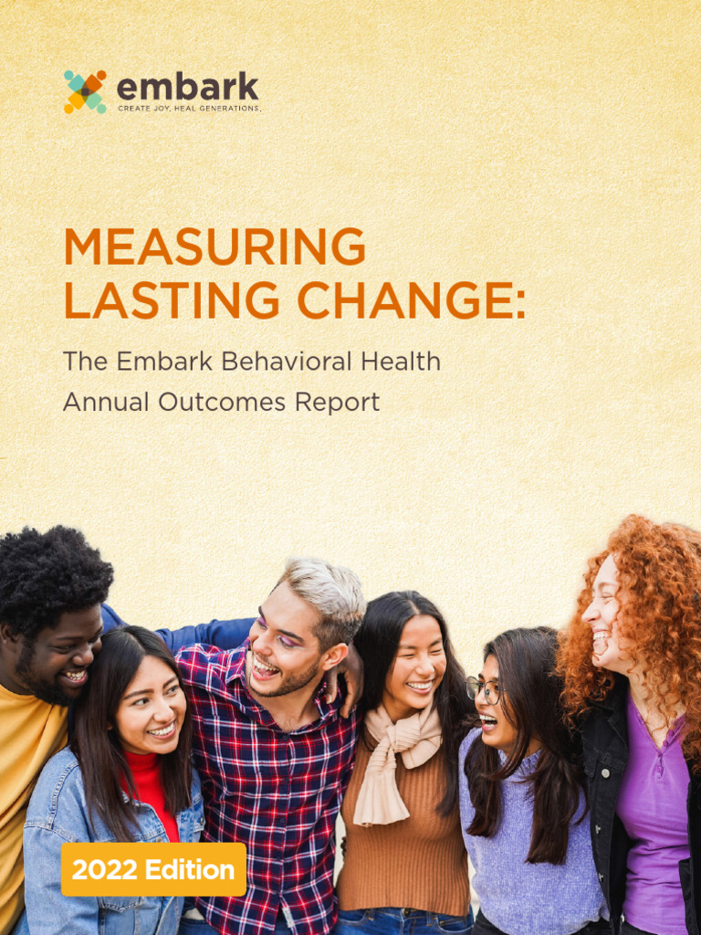 Embark Behavioral Health Outcomes Report 2022 | PDF | Mental Health ...