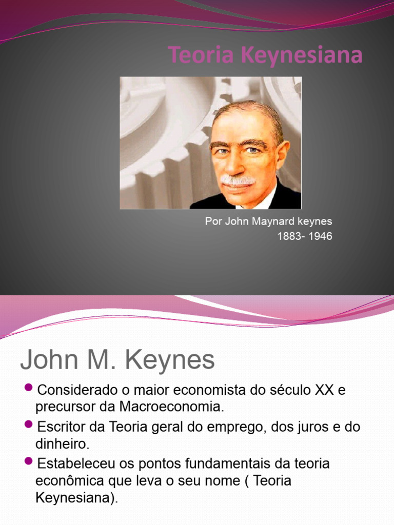 Teoria Keynesiana | PDF | John Maynard Keynes | Economia keynesiana
