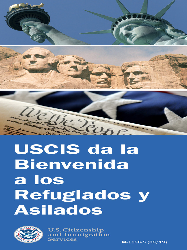 USCIS Da La Bienvenida A Los Refugiados y Asilados PDF Los Estados Unidos Refugiado