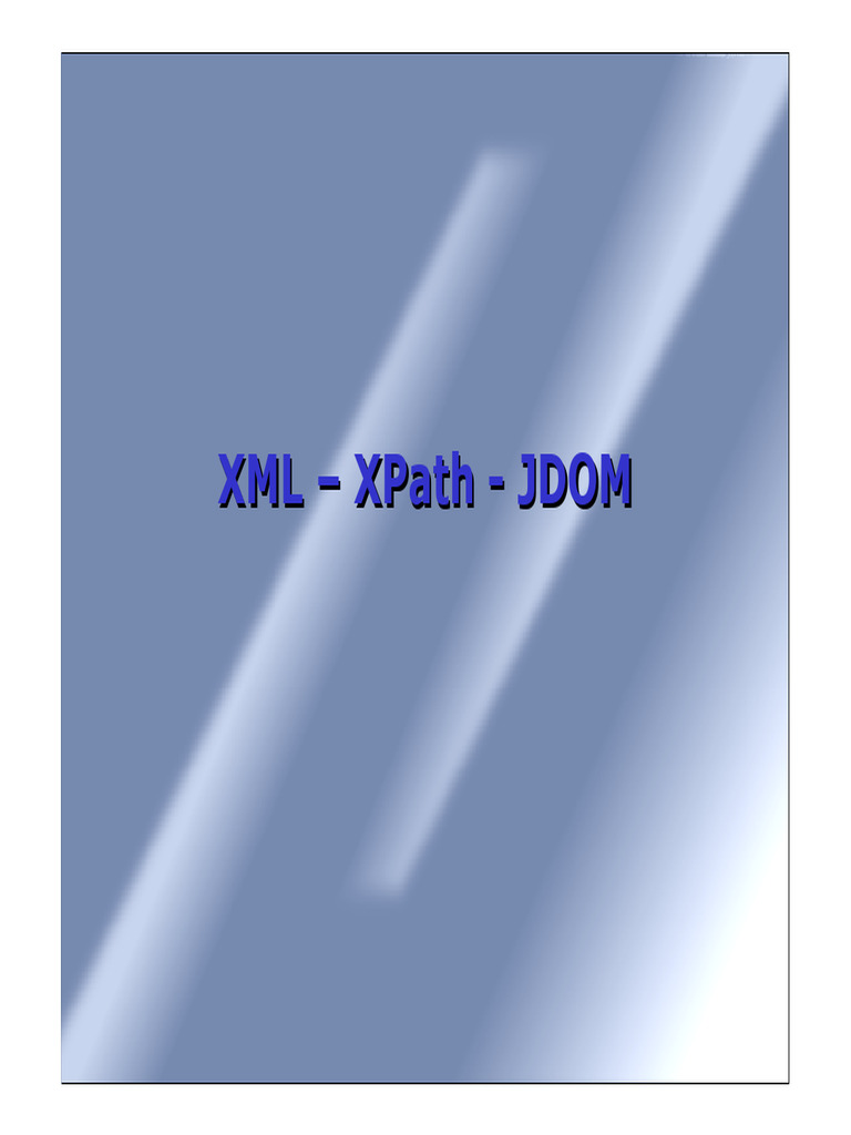 Introduction à XML, XPath et JDOM | PDF | XML | Langage de balisage