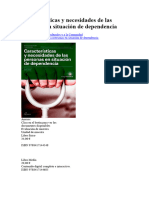 Caractiristica y necesidades de las personas en situación de dependencia