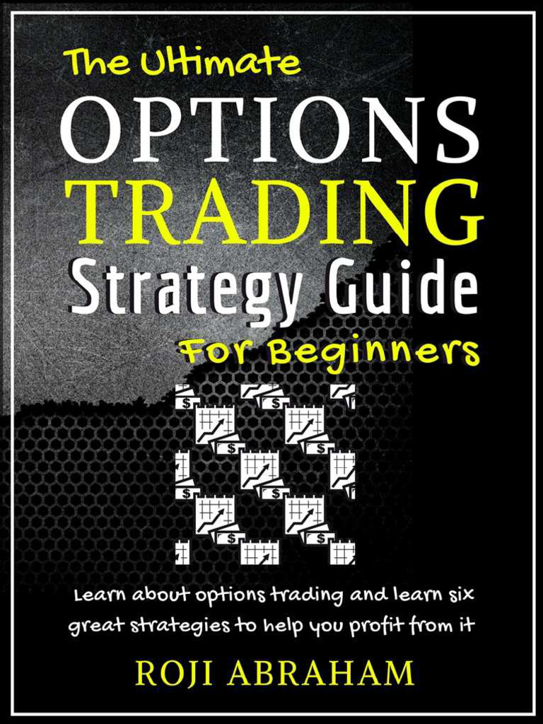 The Ultimate Options Trading ST - Roji Abraham | PDF | Option (Finance ...