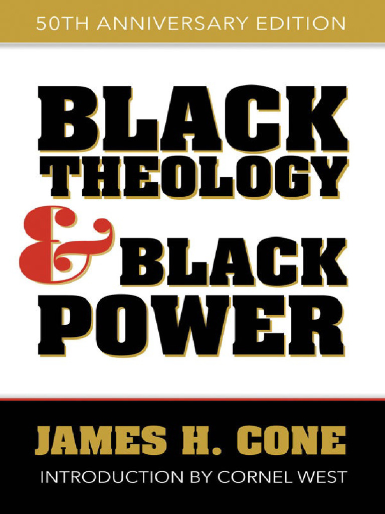 Black Theology Black Power. James Cone | PDF | Theology