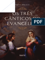 Os Três Cânticos Do Evangelho - Notas Bíblicas