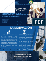 La Motivación y La Calidad de Vida Laboral