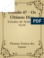 DTEO - Estudo 47 - Os Últimos Dias - Thomas Tronco Dos Santos