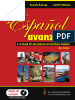 Español avanzado _ A Textbook for Advanced Level Caribbean Students -- Paulette Ramsay; Jennifer Williams; Anne-María Bankay -- New (revised), 2013 -- Ian Randle Publishers -- 9789766377878 -- b4a43d49c7b043dd4db1b