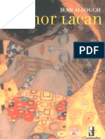 o Amor Lacan - Jean Allouch (1)[1] Parte Pg 343 Capítulo Xviii - ü Amor Nos Tempos Da Não-relaçáo Sexual Toda