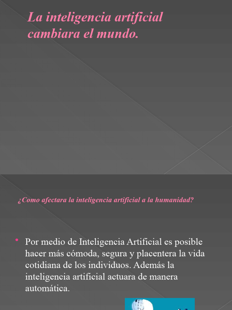 Descubre Cómo la Inteligencia Artificial Está Transformando el Mundo Moderno