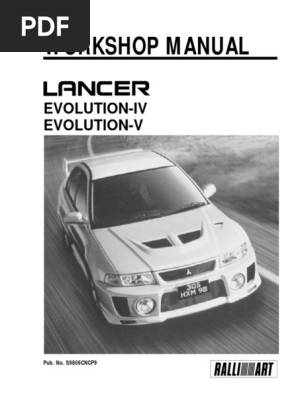 Mitsubishi Lancer Evolution IV Evolution V Workshop Manual | PDF