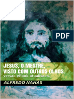 @livreiro Alfredo Nahas Jesus, o Mestre, Visto Com Outros Olhos