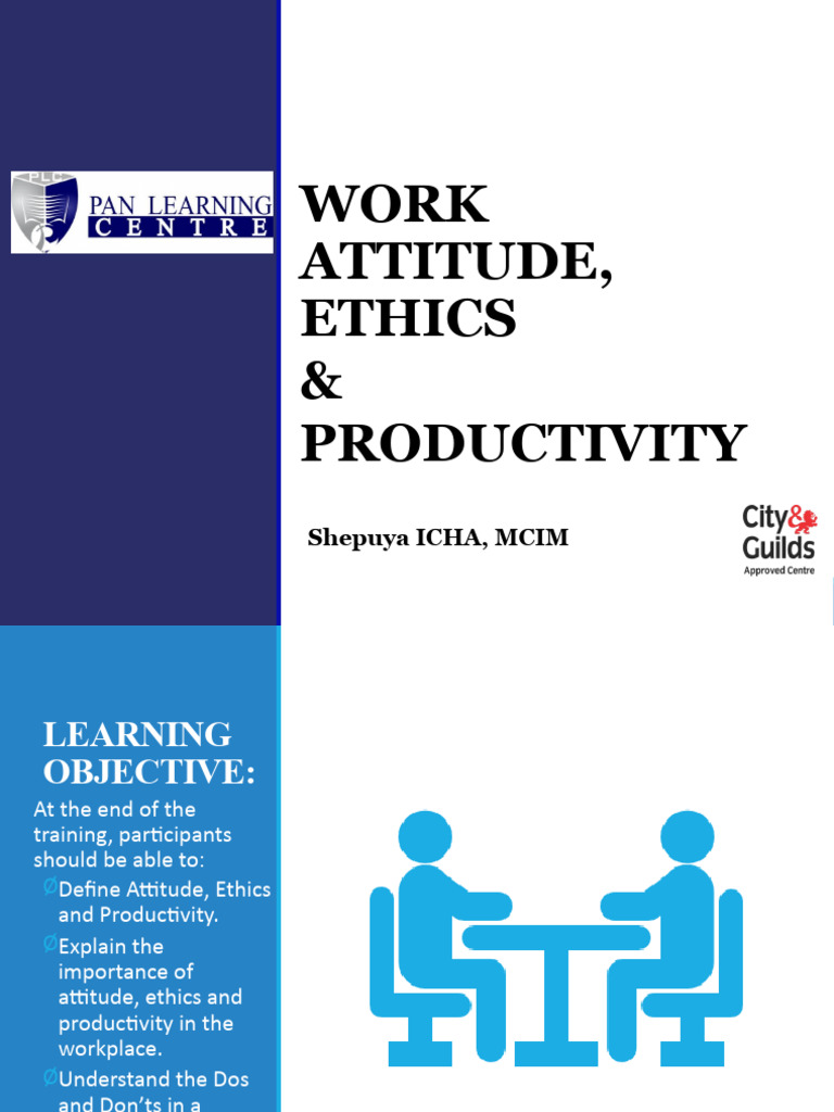 Work Attitude and Ethics for Productivity | PDF | Attitude (Psychology ...