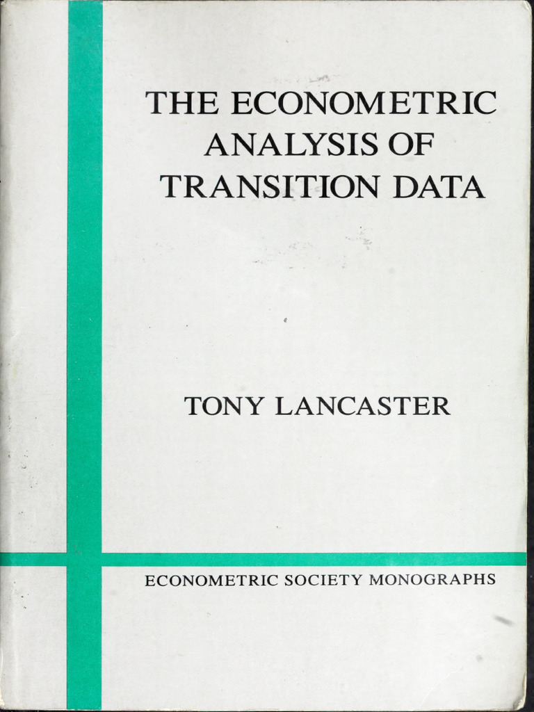 The Econometric Analysis of Transition Data - Tony Lancaster | PDF ...