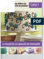 El Metodo Wilton de Decoracion de Pasteles Curso 1