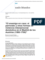 El Enemigo en Casa - El Parricidio y Otras Formas de Violencia Interpersonal Doméstica en El Madrid de Los Austrias (1580-1700)