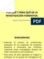 Por Qué y para Qué de La Investigación Formativa