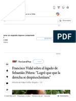 Francisco Vidal Sobre El Legado de Sebastián Piñera - Logró Que Que La Derecha Se Despinochetizara