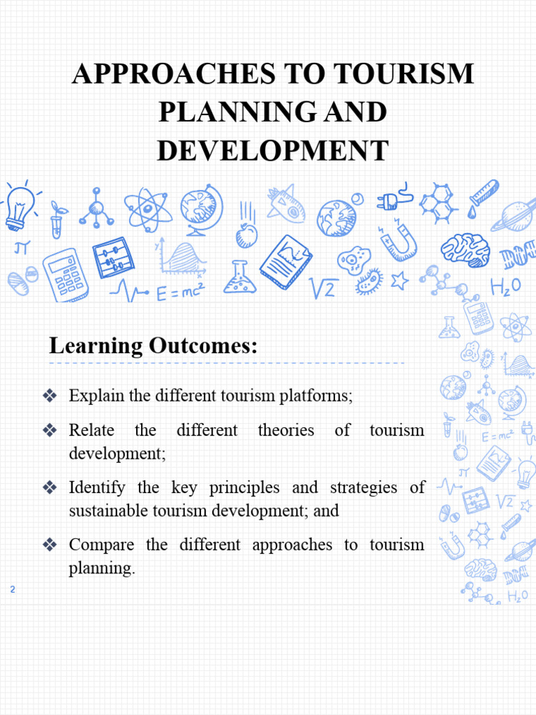 Tourism Planning Approaches And Techniques