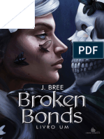 J. Bree - 01 - Broken Bonds (Oficial)