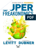 Superfreakonomics Enfriamiento Global Prostitutas Patrioticas y Por Que Los Terroristas Suicidas Deberian Contratar Un Seguro de Vida by Stephen J Dubner Steven D Levitt Z Liborg